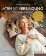 Atem ist Verbindung - Annika Isterling - 9783958835092