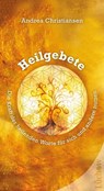 Heilgebete - Andrea Christiansen - 9783958835658