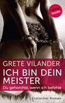 Ich bin dein Meister - Du gehorchst, wenn ich befehle - Grete Vilander - 9783958859579