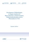 Development of Methodologies in Organic Synthesis for Base-Catalysed C-C Bond Formation, Trifluoromethylthiolation and for Photocatalysis in Flow - LEFEBVRE,  Dr Quentin, Ph.D. - 9783958860681