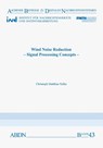 Wind Noise Reduction - NELKE,  Dr Christoph Matthias, Ph.D. - 9783958861077