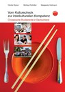 Vom Kulturschock zur interkulturellen Kompetenz - Günter Selzer ; Michael Schüller ; Margarete Hellmann - 9783958863200