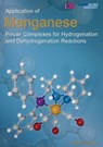 Application of Manganese Pincer Complexes for Hydrogenation and Dehydrogenation Reactions - ZUBAR,  Dr Viktoriia, Ph.D. - 9783958863743