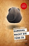 Ganesha macht die Türe zu - Andreas Brendt - 9783958892446