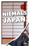 Was Sie dachten, NIEMALS über JAPAN wissen zu wollen - Matthias Reich - 9783958893146