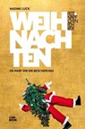 Fettnäpfchenführer Weihnachten - Nadine Luck - 9783958893221