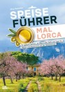 Speiseführer Mallorca - Jörg Dauscher - 9783958894143