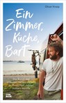 Ein Zimmer, Küche, Bart - Oliver Kneip - 9783958894815