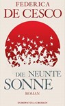 Die neunte Sonne - Federica de Cesco - 9783958900110