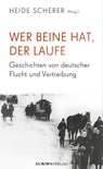Wer Beine hat, der laufe - Heide Scherer - 9783958900417