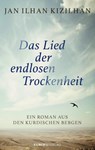 Das Lied der endlosen Trockenheit - Jan Ilhan Kizilhan - 9783958900660