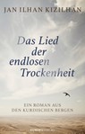 Das Lied der endlosen Trockenheit - Jan Ilhan Kizilhan - 9783958901292