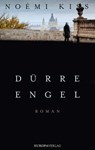 Dürre Engel - Noémi Kiss - 9783958902060