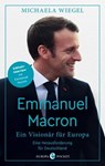Emmanuel Macron - Michaela Wiegel - 9783958902121