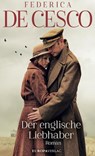Der englische Liebhaber - Federica de Cesco - 9783958902473