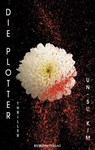 Die Plotter - Un-Su Kim - 9783958902503