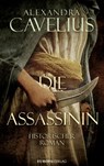 Die Assassinin - Alexandra Cavelius - 9783958902947