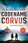 Codename Corvus – Das Erzengel-Gambit - Claudia Bouvier - 9783958903012
