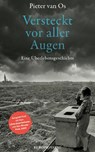Versteckt vor aller Augen - Pieter van Os - 9783958904286