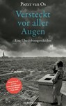 Versteckt vor aller Augen - Pieter van Os - 9783958904293