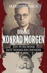 Der Fall Konrad Morgen - Christian Hardinghaus - 9783958906631