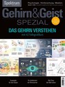 GehirnGeist Spezial - Das Gehirn verstehen - Spektrum der Wissenschaft - 9783958927575