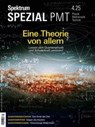 Spektrum Spezial PMT 4/2025 - Eine Theorie von allem - Spektrum der Wissenschaft - 9783958929623