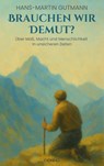 Brauchen wir Demut? - Hans-Martin Gutmann - 9783958943551