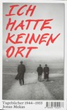 Ich hatte keinen Ort - Jonas Mekas - 9783959051477