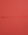 Rebecca Horn - Jack Halberstam ; Hendrik Folkerts ; Jana Baumann - 9783959057806