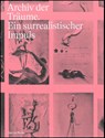 Archiv der Träume - Julia Drost ; Erin McClenathan ; Kristoffer Noheden ; Sven Spieker - 9783959058230