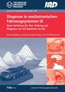 Diagnose in mechatronischen Fahrzeugsystemen IX - Bernard Bäker ; Andreas Unger - 9783959080064