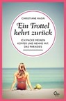 Ein Trottel kehrt zurück - Christiane Hagn - 9783959100267