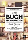 In 60 Buchhandlungen durch Europa - Torsten Woywod - 9783959100847
