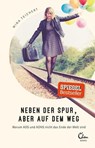 Neben der Spur, aber auf dem Weg - Mina Teichert - 9783959101127