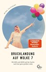 Bruchlandung auf Wolke 7 - Mina Teichert - 9783959102155