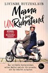 Mama im Unruhestand - Lucinde Hutzenlaub - 9783959102216