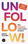 UNFOLLOW! - Nena Schink - 9783959102629