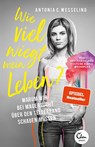 Wie viel wiegt mein Leben? - Antonia C. Wesseling - 9783959102889