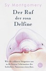 Der Ruf der rosa Delfine - Sy Montgomery - 9783959102940