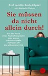 Sie müssen da nicht allein durch! - Martin Rauh-Köpsel ; Prof. Martin Rauh-Köpsel - 9783959103206