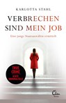 Verbrechen sind mein Job - Karlotta Stahl - 9783959103657