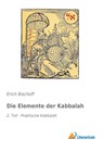 Die Elemente der Kabbalah - Erich Bischoff - 9783959135979