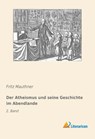 Der Atheismus und seine Geschichte im Abendlande - Fritz Mauthner - 9783959136372
