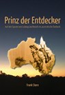 Prinz der Entdecker - Frank Stern - 9783959151337