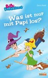 Bibi Blocksberg - Was ist nur mit Papi los? - Doris Riedl - 9783959180122