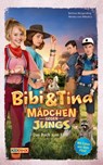 Bibi & Tina - Mädchen gegen Jungs - Das Buch zum Film - Bettina Börgerding ; Wenka von Mikulicz - 9783959182065