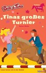 Bibi & Tina - Tinas großes Turnier - Rainer Wolke - 9783959182515