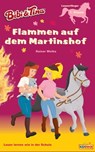 Bibi & Tina - Flammen auf dem Martinshof - Rainer Wolke - 9783959182522
