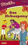 Bibi & Tina - Das Zirkuspony - Theo Schwartz ; Ulf Thiem - 9783959183239